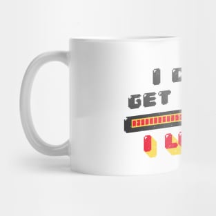 i dont get older i level up Mug